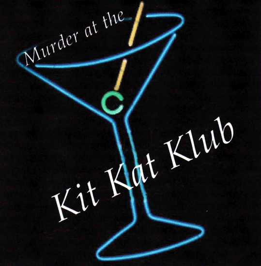 Murder at the Kit Kat Klub